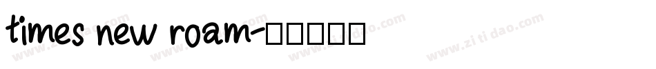 times new roam字体转换